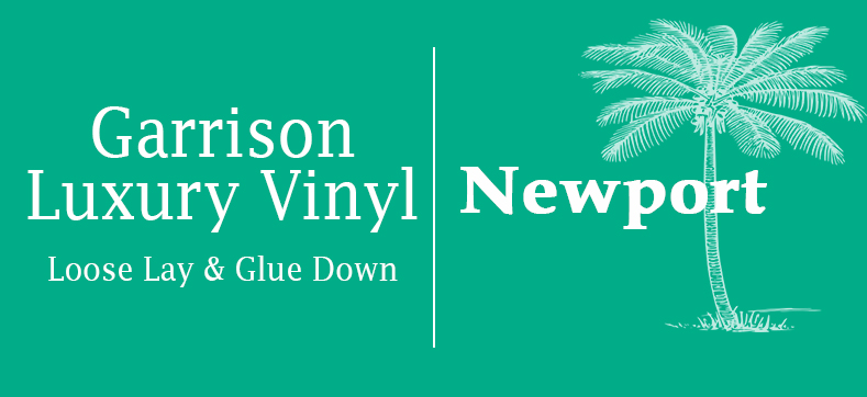 New Flooring Coming Soon - Garrison Luxury Vinyl & Newport French Oak