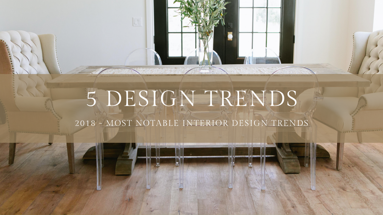 5 Notable Interior Design Trends With