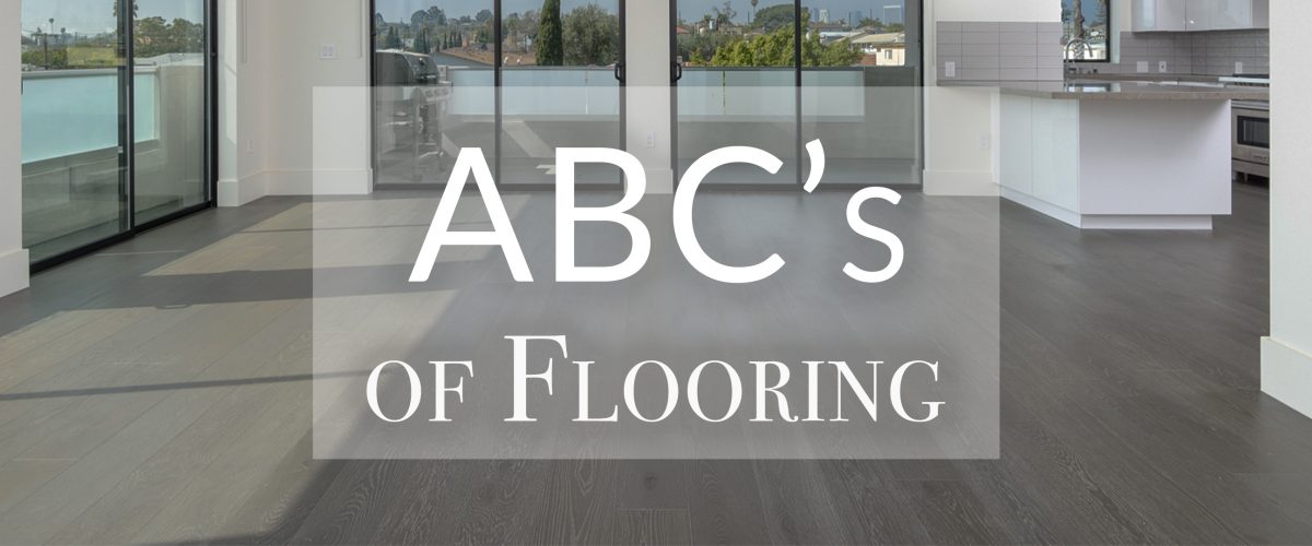 The ABC's of Flooring Important Flooring Terms Garrison Collection