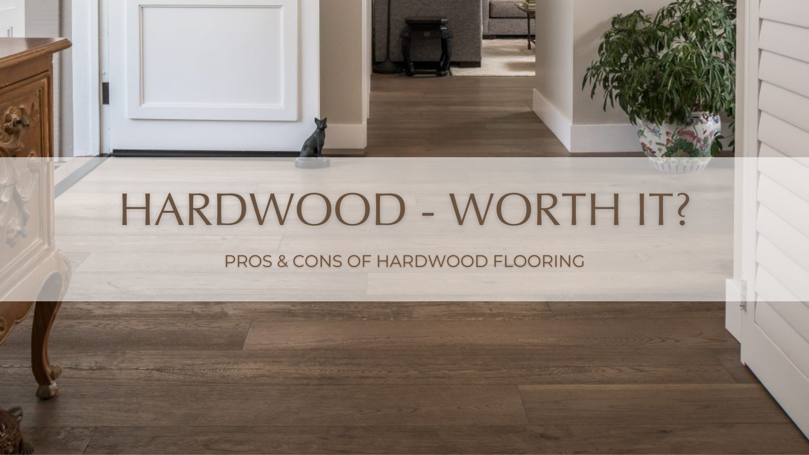 Is Hardwood Flooring Worth It Breaking