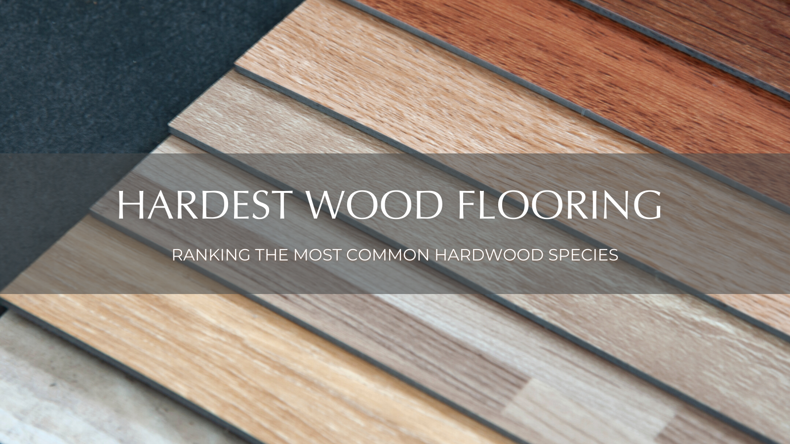 Hardest Hardwood Flooring Types Flooring Ideas