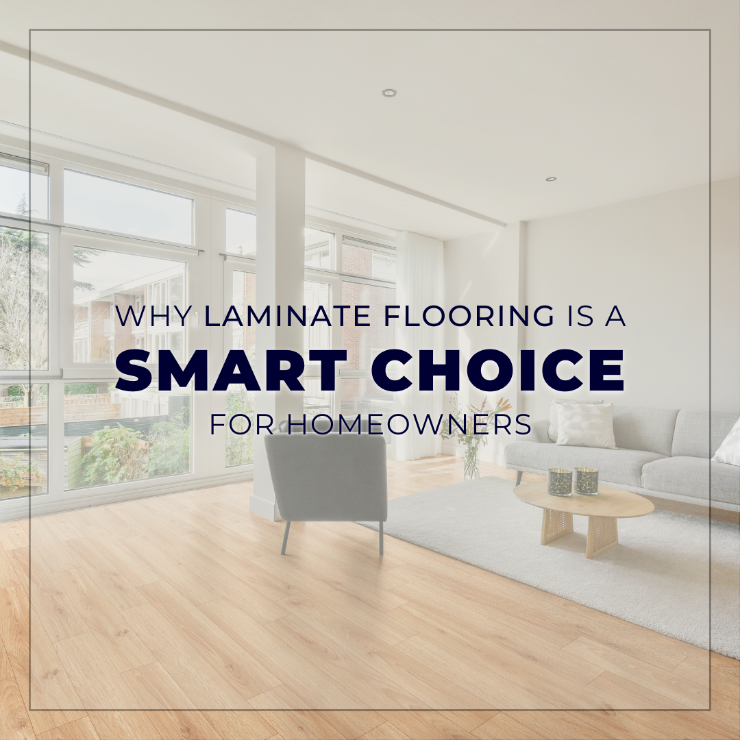 Why Laminate Flooring Is a Smart Choice For Homeowners Garrison