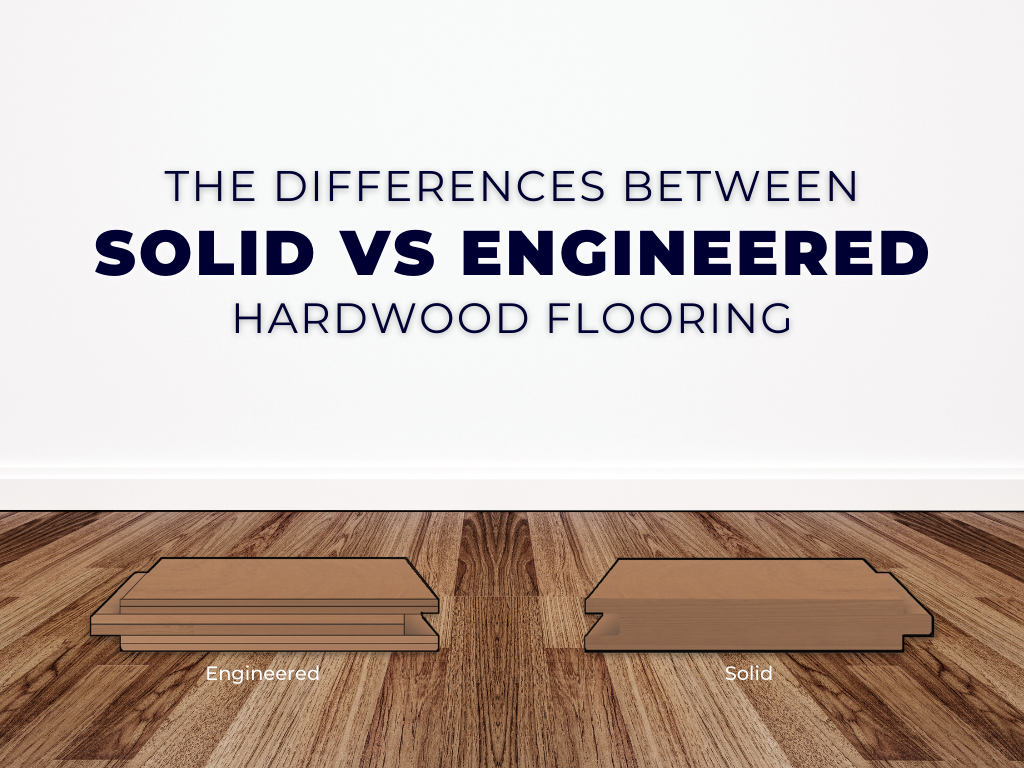 Difference between solid and engineered hardwood